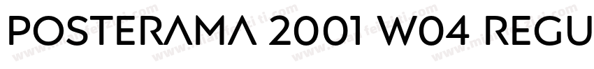 Posterama 2001 W04 Regular字体转换